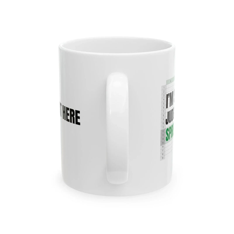 Personalized I'm Silently Judging Your Spreadsheet Ceramic Mug 11 oz White - Panvola