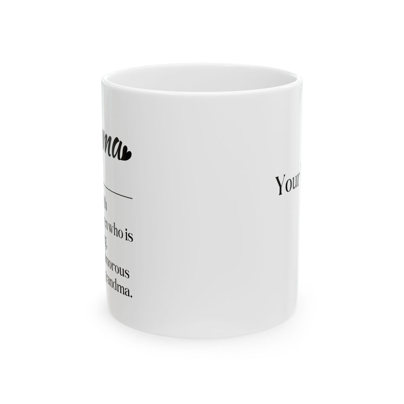 Personalized Glamma Definition Customized Ceramic Mug 11 oz White