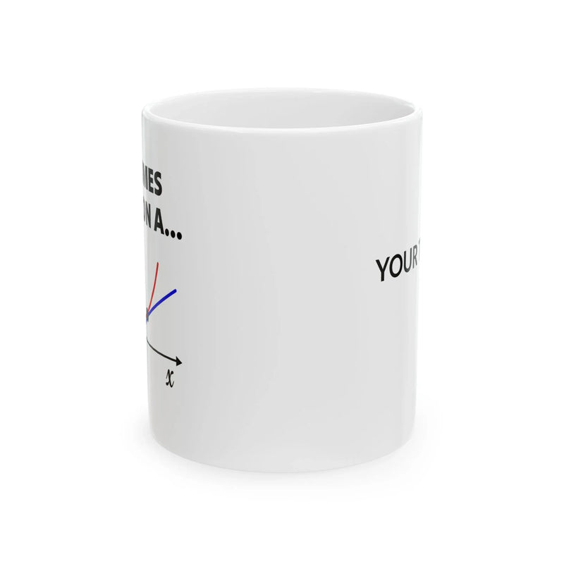 Personalized Sometimes I Go Off On A Tangent Customized Ceramic Mug 11 oz White - Panvola