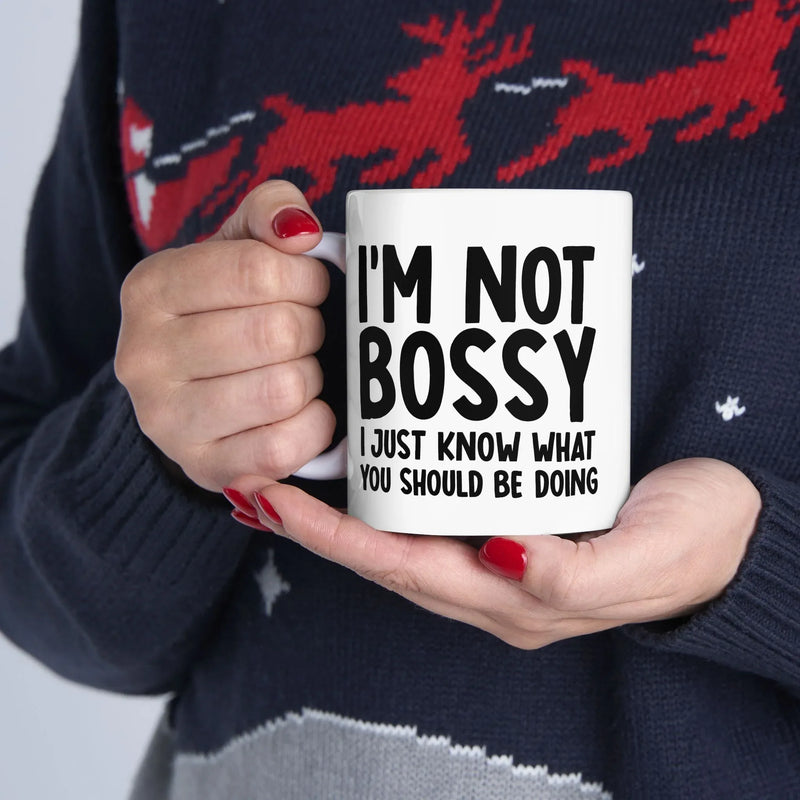 Personalized I'm Not Bossy Just Know What You Should Be Doing Customized Ceramic Mug 11 oz White - Panvola