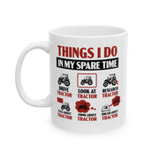 Personalized Things I Do In My Spare Time Tractor Customized Ceramic Mug 11 oz White - Panvola