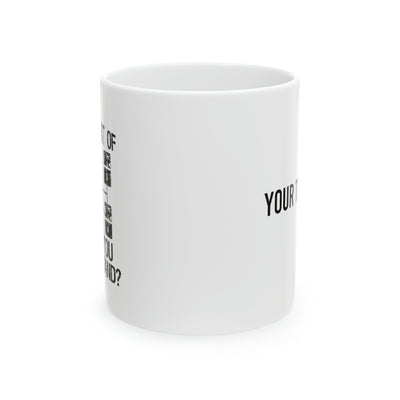 Personalized What Part of Don't You Understand Truck Driver Ceramic Mug 11oz