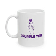 Personalized I Purple You Ceramic Mug 11 oz White - Panvola