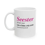 Personalized Seester Definition Ceramic Mug 11 oz White - Panvola