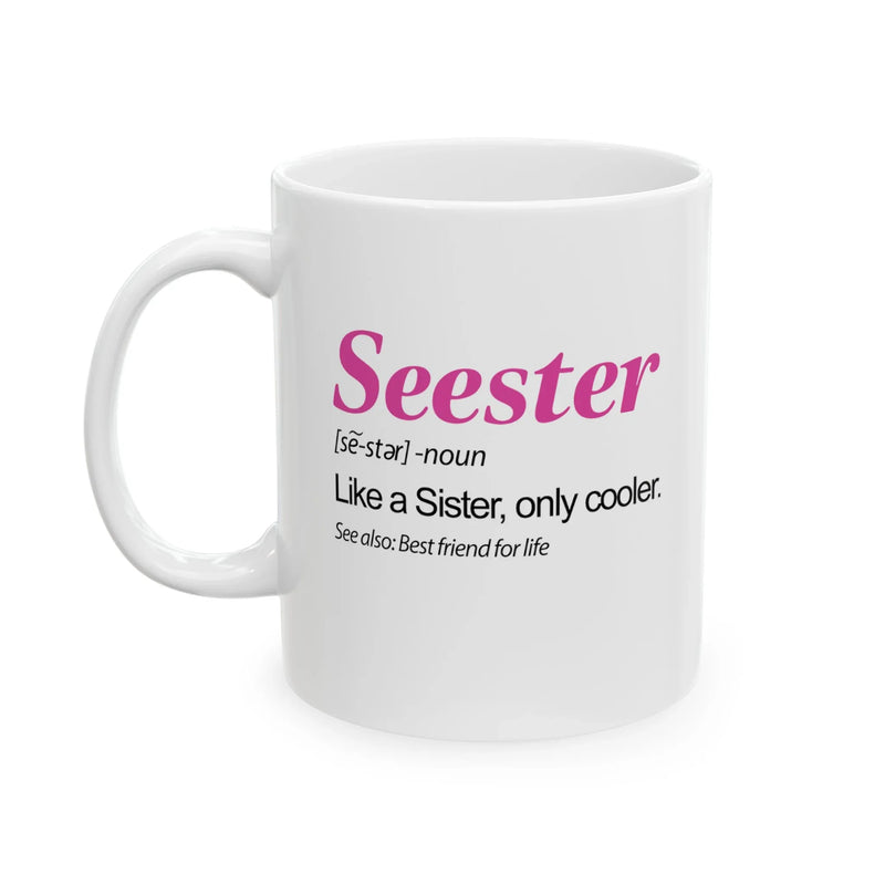 Personalized Seester Definition Ceramic Mug 11 oz White - Panvola