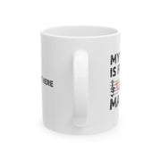 Personalized My Class Is Full Of Treble Makers Ceramic Mug 11 oz White.