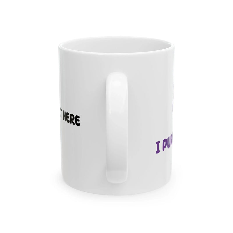 Personalized I Purple You Ceramic Mug 11 oz White - Panvola