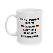 Personalized I'm Not Perfect but I'm German Customized Ceramic Mug 11 oz White - Panvola