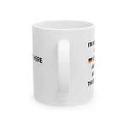 Personalized I'm Not Perfect but I'm German Customized Ceramic Mug 11 oz White - Panvola