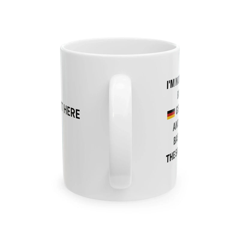 Personalized I'm Not Perfect but I'm German Customized Ceramic Mug 11 oz White - Panvola