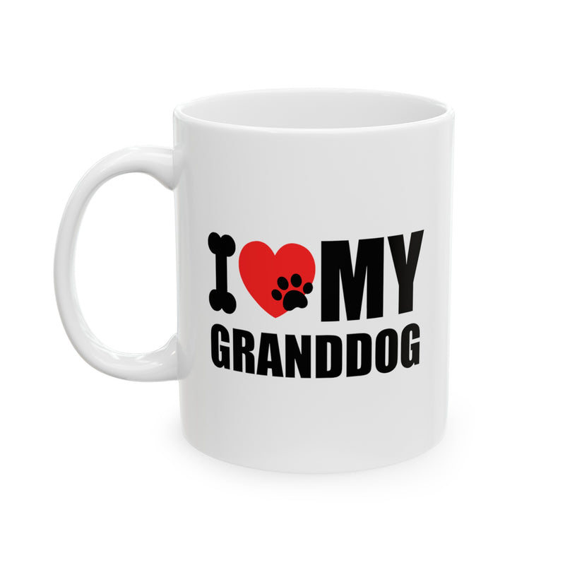 Personalized I Love My Granddog Ceramic Mug 11 oz White.