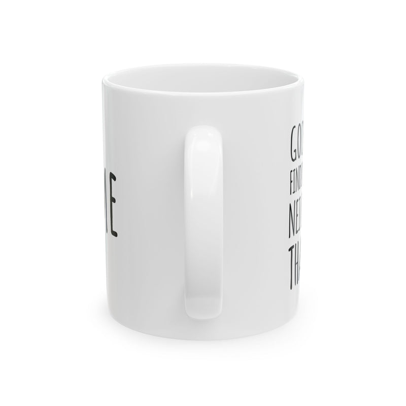Personalized Good Luck Finding Better Neighbors Than Us Customized Ceramic Mug 11 oz White.
