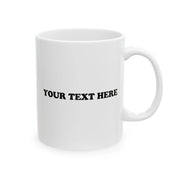 Personalized Well At Least You Don’t Have To Wear A Cone Ceramic Mug 11 oz White - Panvola