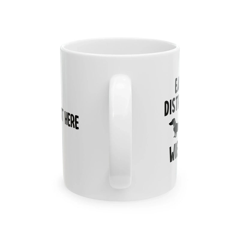 Personalized Easily Distracted By Wieners Ceramic Mug 11 oz White - Panvola