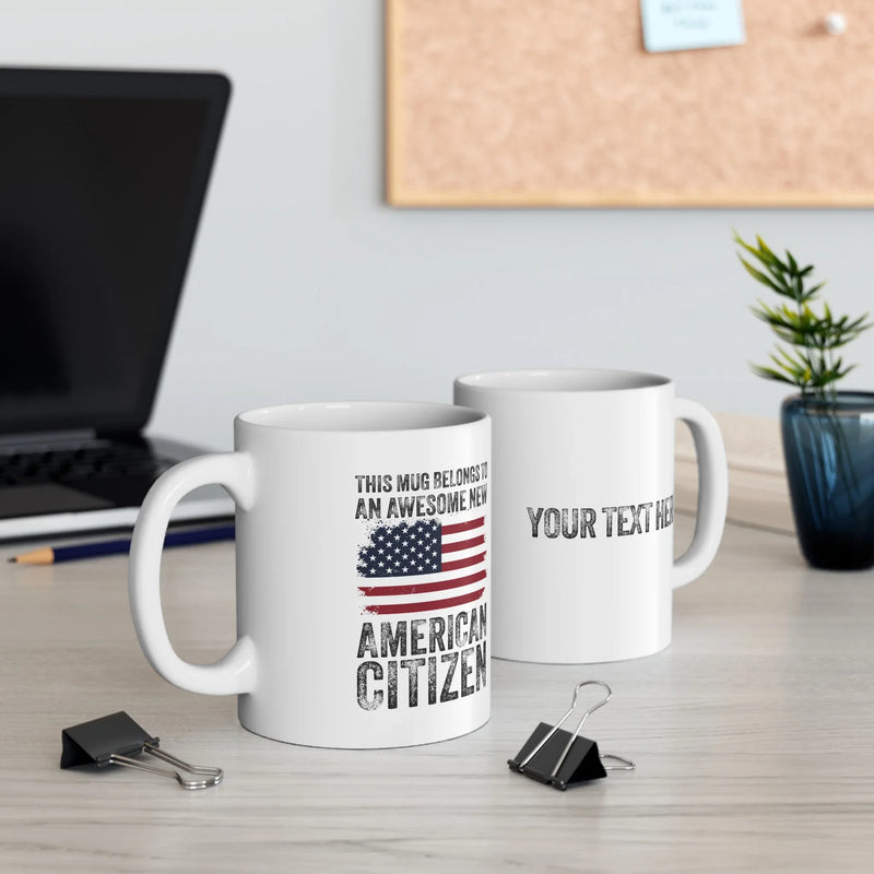Personalized This Mug Belongs To An Awesome New American Citizen Ceramic Mug 11 oz White - Panvola