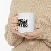Personalized Husband. Daddy. Protector. Hero Ceramic Mug 11 oz White - Panvola
