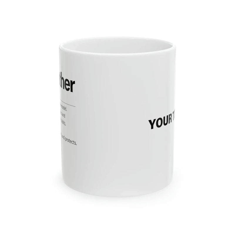 Personalized Godfather Definition Customized Ceramic Mug 11 oz White - Panvola