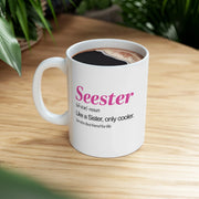 Personalized Seester Definition Ceramic Mug 11 oz White - Panvola