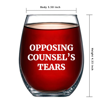 Opposing Counsel's Tears Lawyer Stemless Wine Glass 17oz