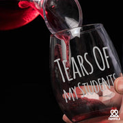 Tears of My Students Teacher Stemless Wine Glass 17oz.