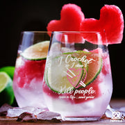 I Crochet So I Don't Kill People Save A Life Send Yarn Stemless Wine Glass 17oz.