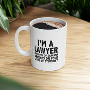 Personalized I'm A Lawyer My Level Of Sarcasm Ceramic Mug 11 oz White - Panvola
