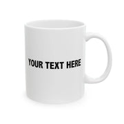 Personalized I Will Make You Do Exercises Ceramic Mug 11 oz White - Panvola