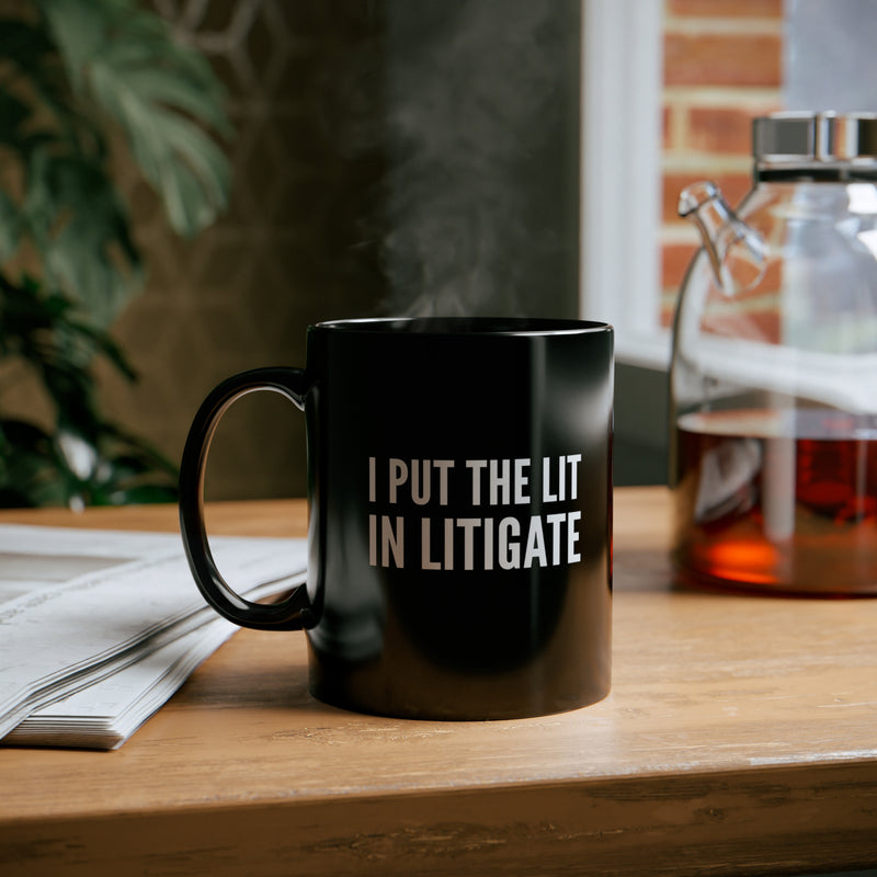 Personalized I Put The Lit in Litigate Customized Lawyer Gifts Ceramic Coffee Mug 11oz Black