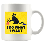 I Do What I Want Ceramic Mug 11 oz White - Panvola