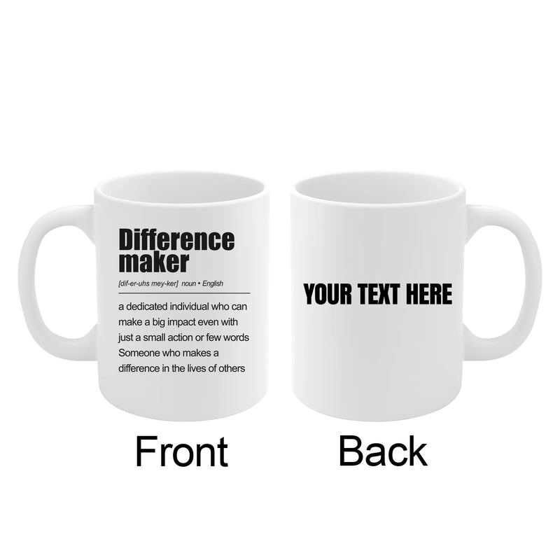 Personalized Difference Maker Definition Customized Ceramic Mug 11 oz White - Panvola