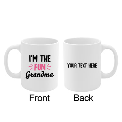Personalized I'm the Fun Grandma Mother's Day Gift For Grandmother Coffee Mug 11oz