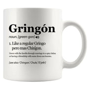 Gringon Green-gon Like A Regular Gringo Pero Mas Chingon Ceramic Mug 11 oz White - Panvola