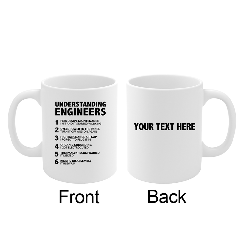 Personalized Understanding Engineers Ceramic Mug 11 oz White.