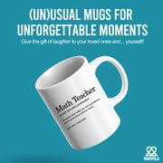 Math Teacher Definition Mug Ceramic Cup 11oz White.