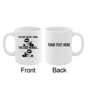 Personalized Code Works Why Customized Ceramic Mug 11 oz White - Panvola