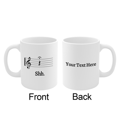 Personalized Music Shh Customized Ceramic Mug 11 oz White