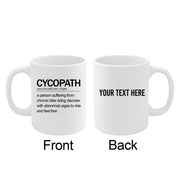 Personalized Cycopath Definition Customized Ceramic Mug 11 oz White - Panvola