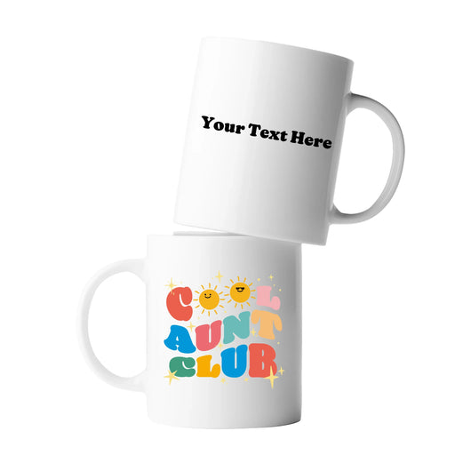 Personalized Cool Aunt Club Ceramic Mug 11 oz White - Panvola