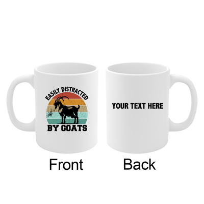 Personalized Easily Distracted By Goats Ceramic Mug 11 oz White