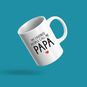 My Favorite People Call Me Papa Coffee Mug 11oz White - Panvola