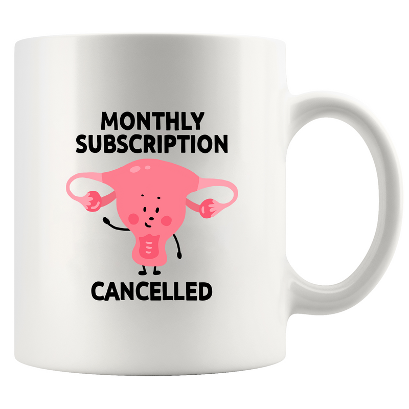 Monthly Subscription Cancelled Ceramic Mug 11 oz White