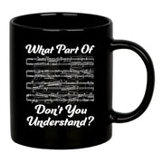 What Part Of Don’t You Understand Music Teacher Ceramic Mug 11 oz Black - Panvola
