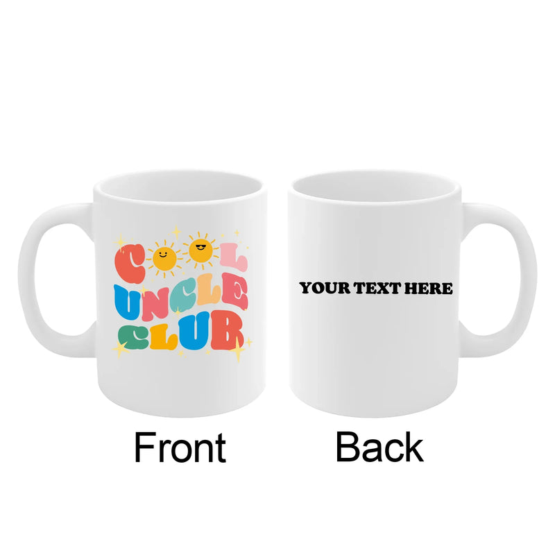 Personalized Cool Uncle Club Ceramic Mug 11 oz White - Panvola