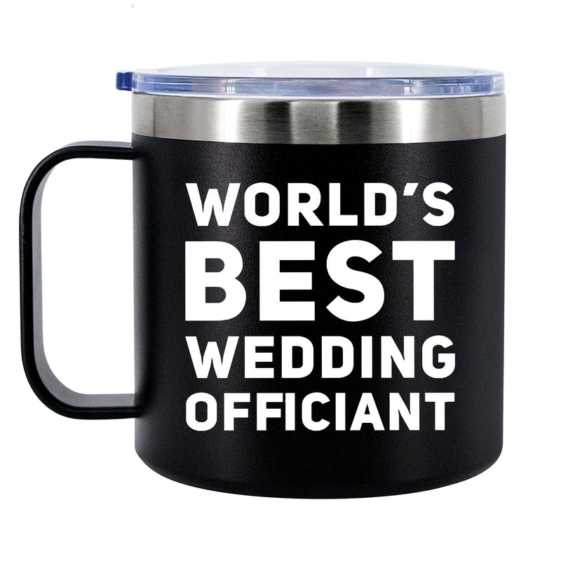 World's Best Wedding Officiant Insulated Coffee Cup 14oz With Handle And Lid.