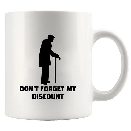Don't Forget My Discount Ceramic Mug 11 oz White - Panvola