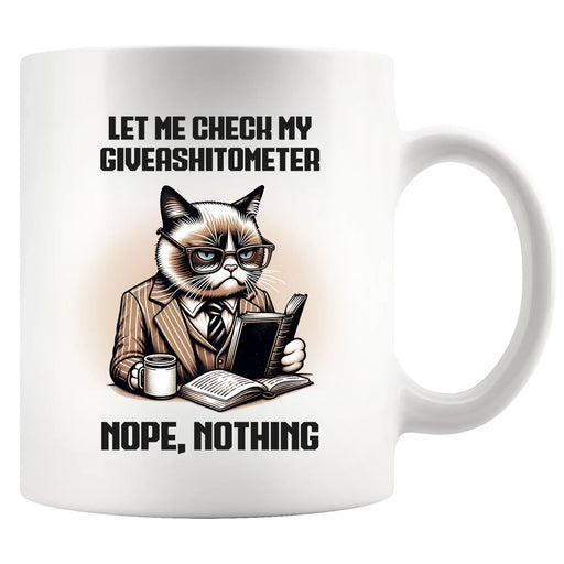 Let Me Check My Giveashitometer Ceramic Mug 11 oz White - Panvola