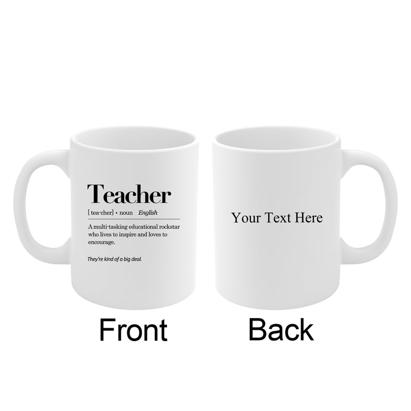 Personalized Teacher Definition Ceramic Mug 11oz White.