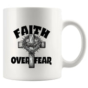 Faith over Fear Ceramic Mug 11 oz White - Panvola