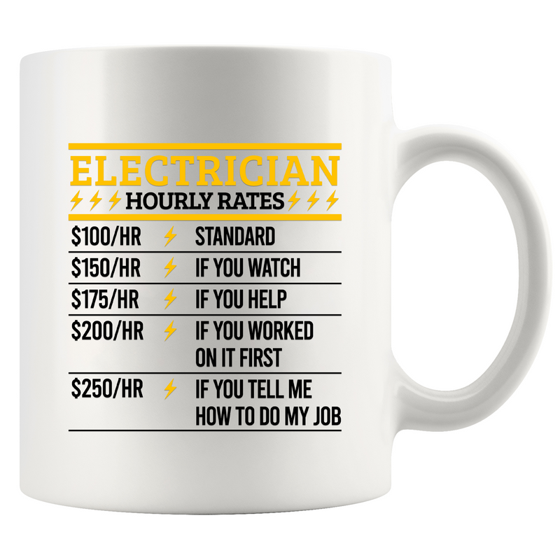 Electrician Hourly Rate Ceramic Mug 11 oz White