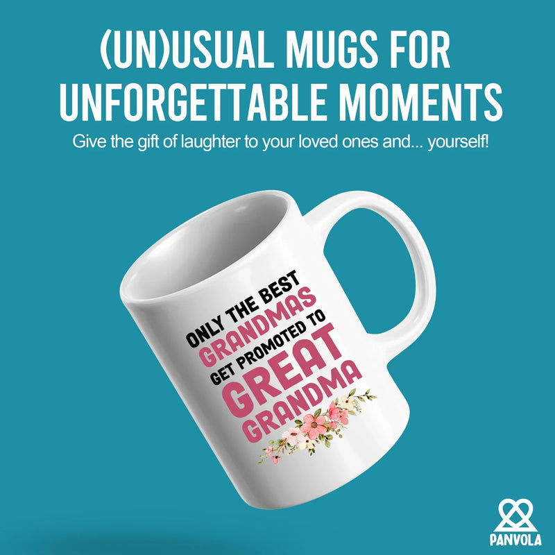 Only The Best Grandmas Get Promoted to Great Grandma Ceramic Mug 11oz White - Panvola
